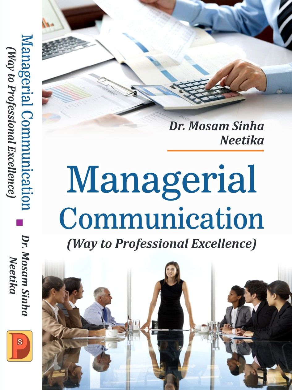 Managerial Communication (Way to Professional Excellence)